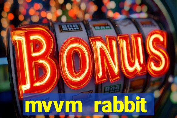 mvvm rabbit download filmes